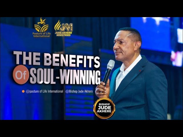 Benefits of Soul Winning